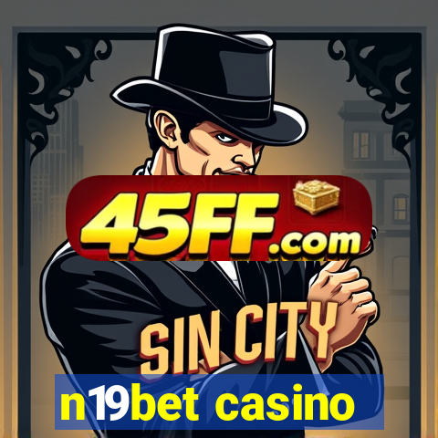 n19bet casino